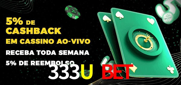 Promoções do cassino ao Vivo 333U Bet